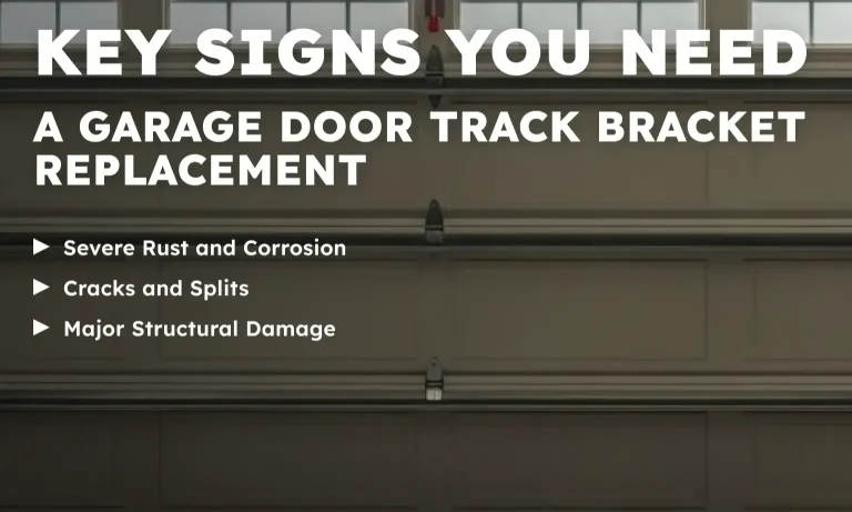 Key Signs You Need a Garage Door Track Bracket Replacement