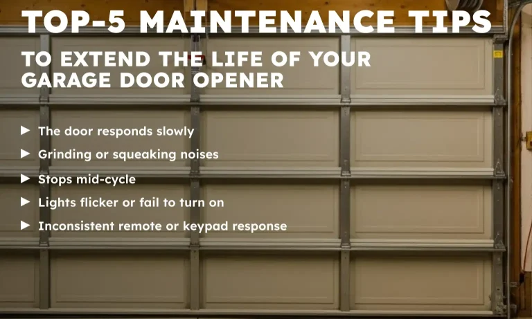 Top-5 Maintenance Tips to Extend the Life of Your Garage Door Opener